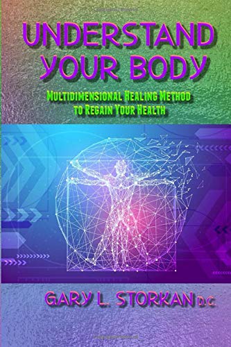 Understand Your Body: Multidimensional Healing